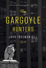 “The Gargoyle Hunters,” Penguin Random House, March 21, 2017