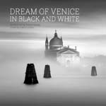 The ethereal cover of “Dream of Venice in Black and White,” photographed by Lisa Katsiaris.