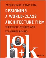 "Designing a World-Class Architecture Firm: The People, Stories, and Strategies Behind HOK"