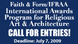 Faith & Form/IFRAA International Awards Program for Religious Art & Architecture