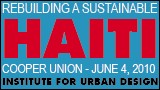 Institute For Urban Design - Rebuilding a Sustainable Haiti: Symposium