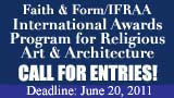 Faith & Form/IFRAA International Awards Program for Religious Art & Architecture